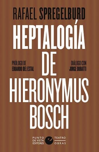 HEPTALOGÍA DE HIERONYMUS BOSCH | 9788418322105 | SPREGELBURD,RAFAEL | Llibreria Geli - Llibreria Online de Girona - Comprar llibres en català i castellà