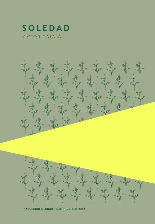 SOLEDAD | 9789992076101 | CATALÀ,VÍCTOR | Llibreria Geli - Llibreria Online de Girona - Comprar llibres en català i castellà