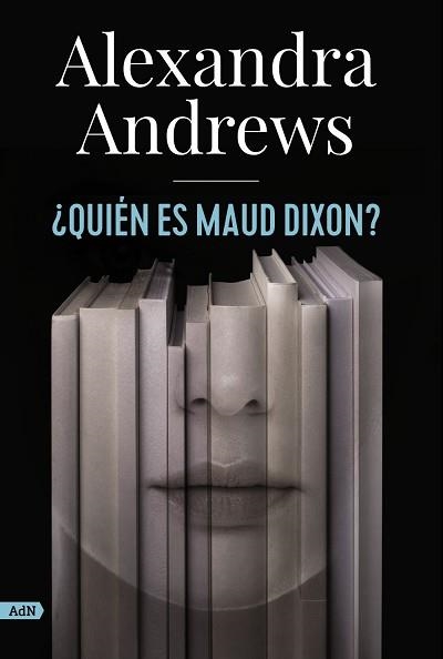 QUIÉN ES MAUD DIXON? | 9788413624785 | ANDREWS,ALEXANDRA | Llibreria Geli - Llibreria Online de Girona - Comprar llibres en català i castellà