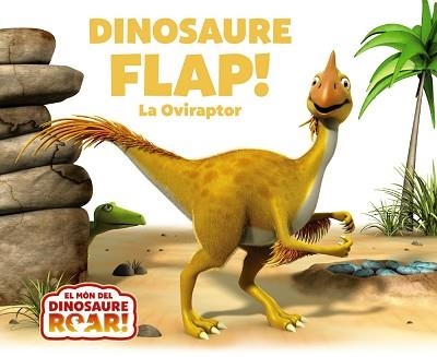 DINOSAURE FLAP! LA OVIRAPTOR | 9788413490519 | Llibreria Geli - Llibreria Online de Girona - Comprar llibres en català i castellà