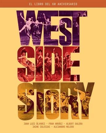 WEST SIDE STORY.EL LIBRO DEL 60 ANIVERSARIO | 9788418181283 |   | Llibreria Geli - Llibreria Online de Girona - Comprar llibres en català i castellà