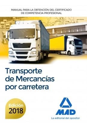 MANUAL PARA LA OBTENCIÓN DEL CERTIFICADO DE COMPETENCIA PROFESIONAL DE TRANSPORTE DE MERCANCIAS POR CARRETERA(4ª EDICIÓN 2018) | 9788414214114 | GUILLÉN VELASCO, RAFAEL | Llibreria Geli - Llibreria Online de Girona - Comprar llibres en català i castellà