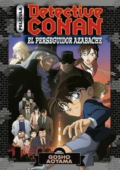 DETECTIVE CONAN ANIME COMIC Nº 04 EL PERSEGUIDOR AZABACHE | 9788413417653 | AOYAMA,GOSHO | Llibreria Geli - Llibreria Online de Girona - Comprar llibres en català i castellà