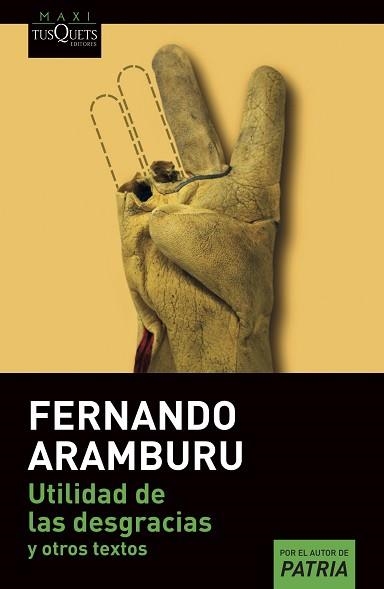 UTILIDAD DE LAS DESGRACIAS | 9788411070119 | ARAMBURU,FERNANDO | Llibreria Geli - Llibreria Online de Girona - Comprar llibres en català i castellà