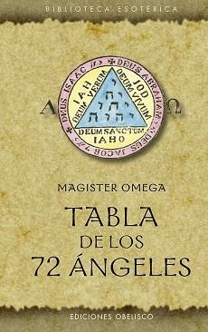 TABLA DE LOS 72 ÁNGELES | 9788491117568 | OMEGA,MAGISTER | Llibreria Geli - Llibreria Online de Girona - Comprar llibres en català i castellà