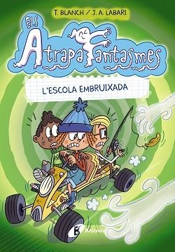 ELS ATRAPAFANTASMES-2.L'ESCOLA EMBRUIXADA | 9788413490991 | BLANCH,TERESA | Libreria Geli - Librería Online de Girona - Comprar libros en catalán y castellano