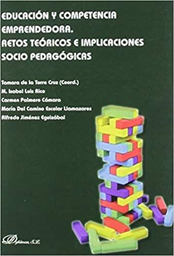 EDUCACIÓN Y COMPETENCIA EMPRENDEDORA.RETOS TEÓRICOS E IMPLICACIONES SOCIO PEDAGÓGICAS | 9788413244440 | TORRE CRUZ,TAMARA DE LA | Llibreria Geli - Llibreria Online de Girona - Comprar llibres en català i castellà