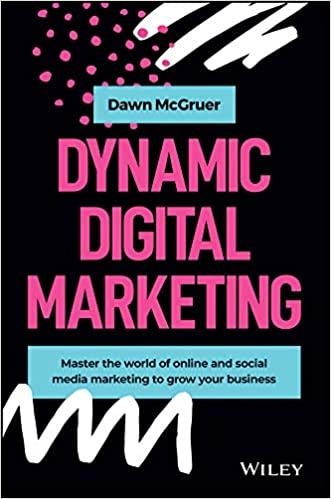 DYNAMIC DIGITAL MARKETING | 9781119635888 | MCGRUER,DAWN | Llibreria Geli - Llibreria Online de Girona - Comprar llibres en català i castellà