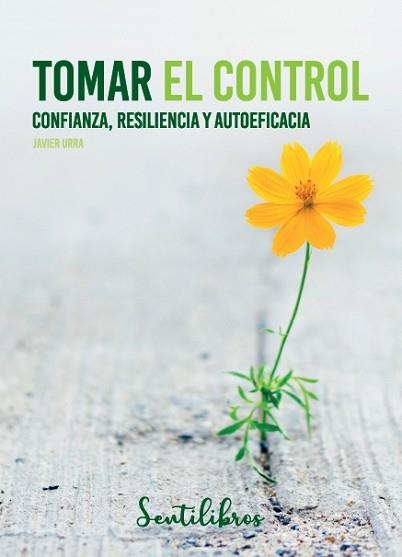 TOMAR EL CONTROL | 9788426733429 | URRA,JAVIER | Llibreria Geli - Llibreria Online de Girona - Comprar llibres en català i castellà