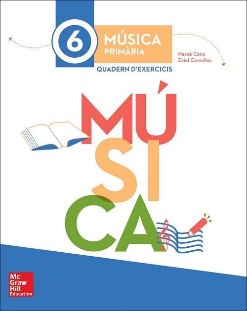 MUSICA(SISÈ DE PRIMARIA.QUADERN DE TREBALL) | 9788448195489 | CANO NOGUÉ,MERCÈ | Llibreria Geli - Llibreria Online de Girona - Comprar llibres en català i castellà