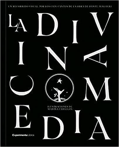 LA DIVINA COMEDIA.UN RECORRIDO VISUAL POR LOS 100 CANTOS DE LA OBRA DE DANTE ALIGHIERI | 9788418049521 | Llibreria Geli - Llibreria Online de Girona - Comprar llibres en català i castellà