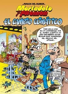 EL CAMBIO CLIMÁTICO (MAGOS DEL HUMOR 211) | 9788402424693 | IBÁÑEZ,FRANCISCO | Llibreria Geli - Llibreria Online de Girona - Comprar llibres en català i castellà