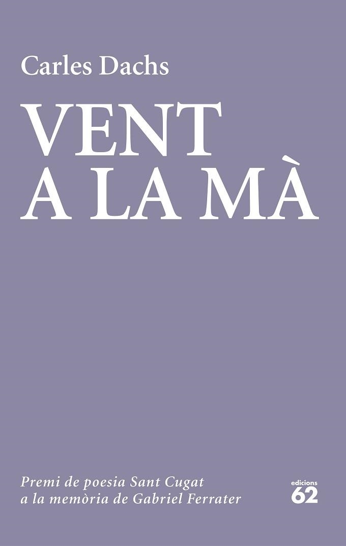 VENT A LA MÀ | 9788429779738 | DACHS,CARLES | Llibreria Geli - Llibreria Online de Girona - Comprar llibres en català i castellà