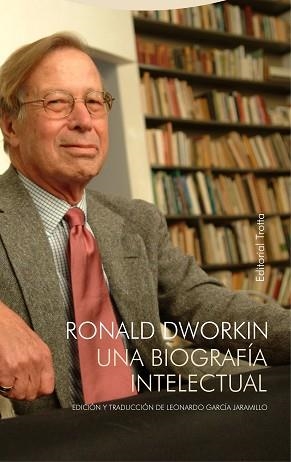 RONALD DWORKIN.UNA BIOGRAFÍA INTELECTUAL | 9788413640020 | GARCÍA JARAMILLO,LEONARDO | Llibreria Geli - Llibreria Online de Girona - Comprar llibres en català i castellà