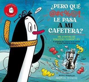 PERO QUÉ LE PASA A MI CAFETERA? | 9788417028619 | FRUGONE,GABRIEL | Llibreria Geli - Llibreria Online de Girona - Comprar llibres en català i castellà