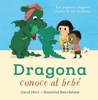 DRAGONA CONOCE AL BEBÉ | 9788469888841 | HART,CARYL | Llibreria Geli - Llibreria Online de Girona - Comprar llibres en català i castellà