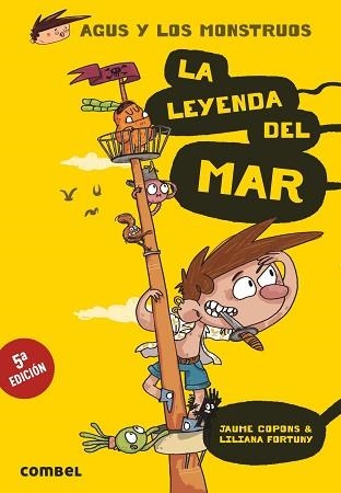 AGUS Y LOS MONSTRUOS-5.LA LEYENDA DEL MAR | 9788491010609 | COPONS,JAUME | Llibreria Geli - Llibreria Online de Girona - Comprar llibres en català i castellà