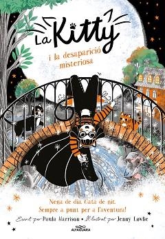 LA KITTY I LA DESAPARICIÓ MISTERIOSA | 9788420459400 | HARRISON,PAULA | Llibreria Geli - Llibreria Online de Girona - Comprar llibres en català i castellà