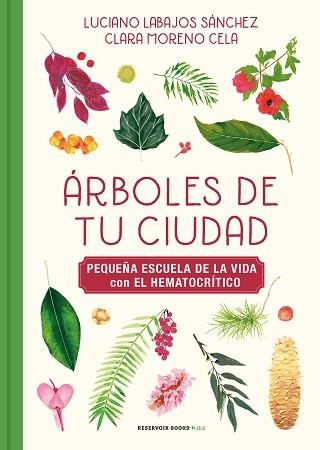 ÁRBOLES DE TU CIUDAD | 9788417910976 | LABAJOS SÁNCHEZ,LUCIANO/MORENO,KLARI | Llibreria Geli - Llibreria Online de Girona - Comprar llibres en català i castellà