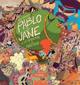 PABLO & JANE EN LA DIMENSIÓN DE LOS MONSTRUOS | 9788416251308 | DOMINGO,JOSÉ | Llibreria Geli - Llibreria Online de Girona - Comprar llibres en català i castellà