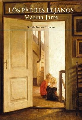 LOS PADRES LEJANOS | 9788418859038 | JARRE,MARINA | Llibreria Geli - Llibreria Online de Girona - Comprar llibres en català i castellà