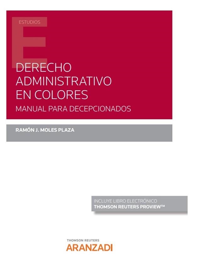 DERECHO ADMINISTRATIVO EN COLORES (PAPEL + E-BOOK) | 9788413912448 | MOLES PLAZA, RAMON J. | Llibreria Geli - Llibreria Online de Girona - Comprar llibres en català i castellà