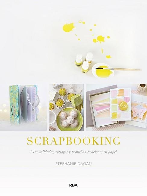 SCRAPBOOKING | 9788491873662 | DAGAN,STEPHANIE | Llibreria Geli - Llibreria Online de Girona - Comprar llibres en català i castellà