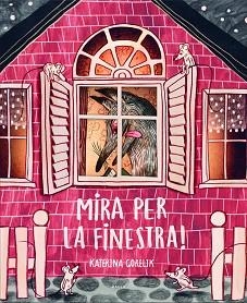 MIRA PER LA FINESTRA! | 9788447946433 | GORELIK,KATERINA | Llibreria Geli - Llibreria Online de Girona - Comprar llibres en català i castellà