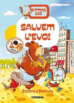 BITMAX & CO-5.SALVEM L'EVO! | 9788491017721 | COPONS,JAUME | Llibreria Geli - Llibreria Online de Girona - Comprar llibres en català i castellà