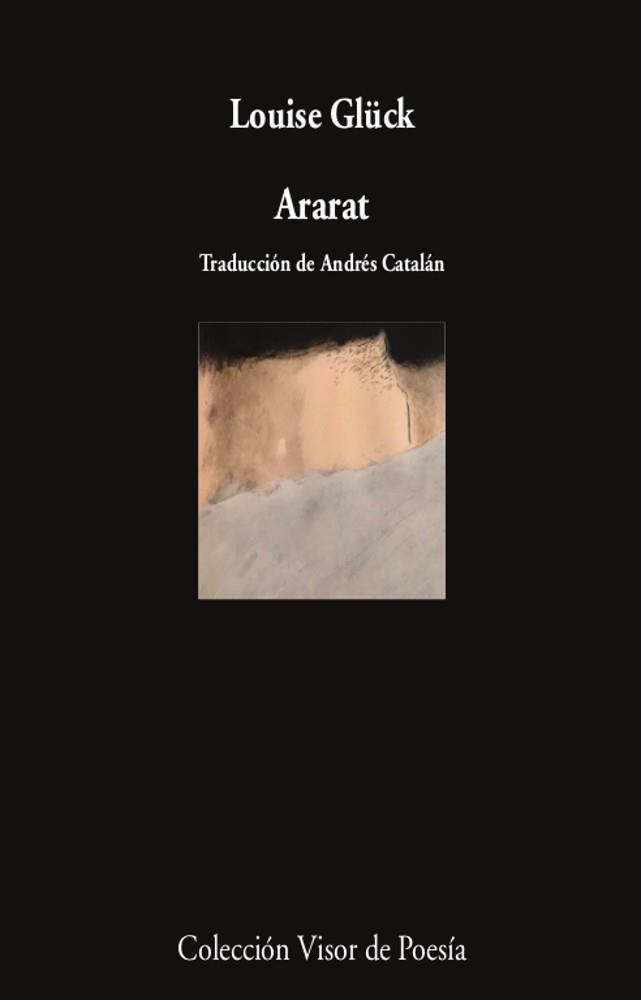 ARARAT | 9788498954425 | GLÜCK,LOUISE | Libreria Geli - Librería Online de Girona - Comprar libros en catalán y castellano