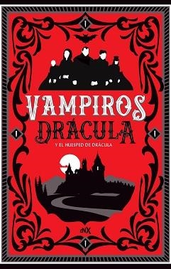 VAMPIROS.DRÁCULA Y EL HUÉSPED DE DRÁCULA | 9788494980657 | BRAM STOKER | Llibreria Geli - Llibreria Online de Girona - Comprar llibres en català i castellà