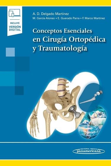 CONCEPTOS ESENCIALES EN CIRUGÍA ORTOPÉDICA Y TRAUMATOLOGÍA | 9788491109839 | DELGADO MARTÍNEZ,ALBERTO DAMIAN/GARCÍA ALONSO,MANUEL | Llibreria Geli - Llibreria Online de Girona - Comprar llibres en català i castellà