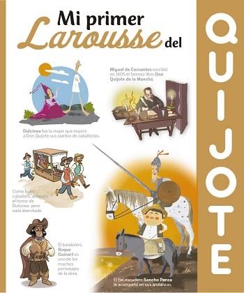 MI PRIMER LAROUSSE DEL QUIJOTE | 9788418882067 | LAROUSSE EDITORIAL | Llibreria Geli - Llibreria Online de Girona - Comprar llibres en català i castellà