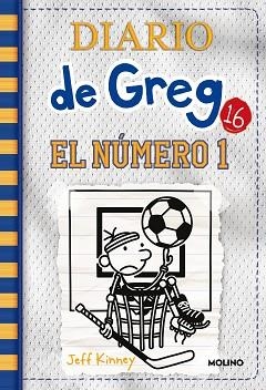 DIARIO DE GREG-16.EL NÚMERO 1 | 9788427216907 | KINNEY,JEFF | Llibreria Geli - Llibreria Online de Girona - Comprar llibres en català i castellà