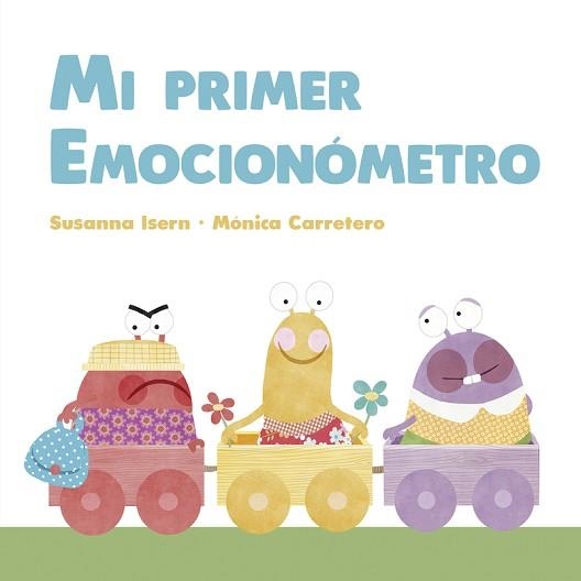 MI PRIMER EMOCIONÓMETRO | 9788418599156 | ISERN,SUSANNA | Llibreria Geli - Llibreria Online de Girona - Comprar llibres en català i castellà