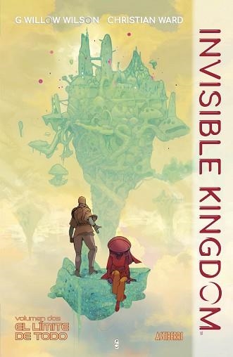 INVISIBLE KINGDOM 2. EL LÍMITE DE TODO | 9788418215872 | WILSON,WILLOW/WARD,CHRISTIAN | Llibreria Geli - Llibreria Online de Girona - Comprar llibres en català i castellà