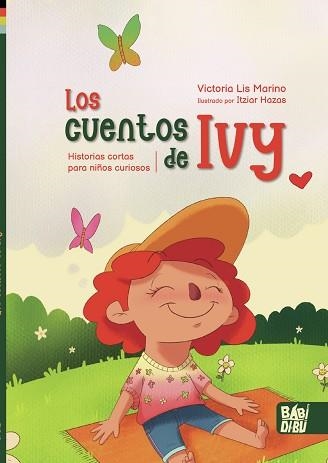 LOS CUENTOS DE IVY | 9788418996030 | LIS MARINO,VICTORIA | Llibreria Geli - Llibreria Online de Girona - Comprar llibres en català i castellà