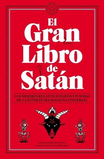 EL GRAN LIBRO DE SATÁN.LOS MEJORES RELATOS, ENSAYOS Y POEMAS DE LA LITERATURA MALIGNA UNIVERSAL. | 9788418187445 | DE CASCANTE,JORGE | Llibreria Geli - Llibreria Online de Girona - Comprar llibres en català i castellà