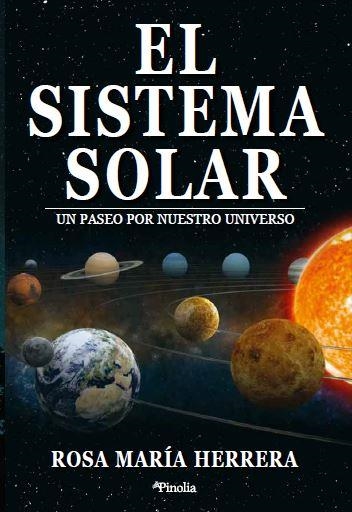 EL SISTEMA SOLAR.UN PASEO POR NUESTRA GALAXIA | 9788412336573 | HERRERA,ROSA MARÍA | Llibreria Geli - Llibreria Online de Girona - Comprar llibres en català i castellà