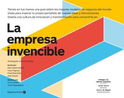 LA EMPRESA INVENCIBLE:LAS ESTRATEGIAS DE MODELOS DE NEGOCIOS DE LAS MEJORES EMPRESAS DEL MUNDO | 9788416997374 | OSTERWALDER,ALEXANDER | Llibreria Geli - Llibreria Online de Girona - Comprar llibres en català i castellà