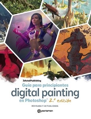 GUÍA PARA PRINCIPIANTES DIGITAL PAINTING EN PHOTOSHOP | 9788434243316 | V.V.A.A. | Llibreria Geli - Llibreria Online de Girona - Comprar llibres en català i castellà