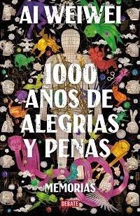 1000 AÑOS DE ALEGRÍAS Y PENAS | 9788418056994 | WEIWEI,AI | Llibreria Geli - Llibreria Online de Girona - Comprar llibres en català i castellà