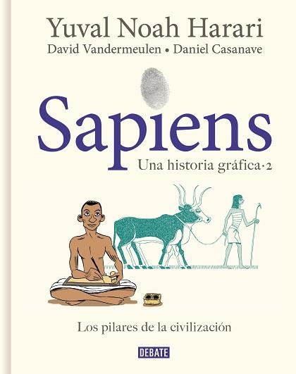 SAPIENS.LOS PILARES DE LA CIVILIZACIÓN(UNA HISTORIA GRÁFICA,VOLUMEN 2) | 9788418056925 | NOAH HARARI,YUVAL/VANDERMEULEN,DAVID/CASANAVE,DANIEL | Llibreria Geli - Llibreria Online de Girona - Comprar llibres en català i castellà