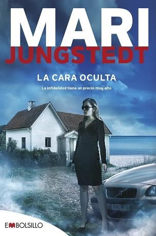 LA CARA OCULTA | 9788418185250 | JUNGSTEDT,MARI | Llibreria Geli - Llibreria Online de Girona - Comprar llibres en català i castellà