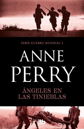 ÁNGELES EN LAS TINIEBLAS(PRIMERA GUERRA MUNDIAL-3) | 9788490709672 | PERRY, ANNE | Llibreria Geli - Llibreria Online de Girona - Comprar llibres en català i castellà