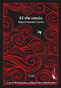 EL RIU ENCÈS(2ª EDICIÓ 2021) | 9788418522758 | MARTÍN SERRA,MIQUEL | Llibreria Geli - Llibreria Online de Girona - Comprar llibres en català i castellà