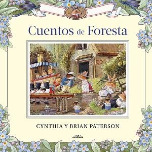 CUENTOS DE FORESTA | 9788420458601 | PATERSON,CYNTHIA/PATERSON,BRIAN | Llibreria Geli - Llibreria Online de Girona - Comprar llibres en català i castellà