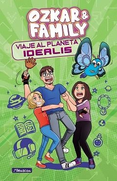 VIAJE AL PLANETA IDEALIS (OZKAR & FAMILY 2) | 9788448858773 | OZKAR | Llibreria Geli - Llibreria Online de Girona - Comprar llibres en català i castellà