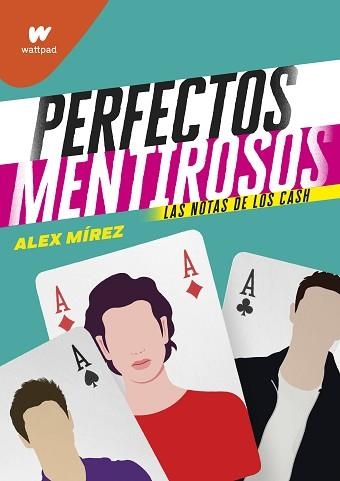 PERFECTOS MENTIROSOS 3.LAS NOTAS DE LOS CASH | 9788418483233 | MIREZ,ALEX | Llibreria Geli - Llibreria Online de Girona - Comprar llibres en català i castellà