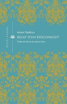 RELAT D'UN DESCONEGUT | 9788418908163 | TXÈKHOV,ANTON | Llibreria Geli - Llibreria Online de Girona - Comprar llibres en català i castellà